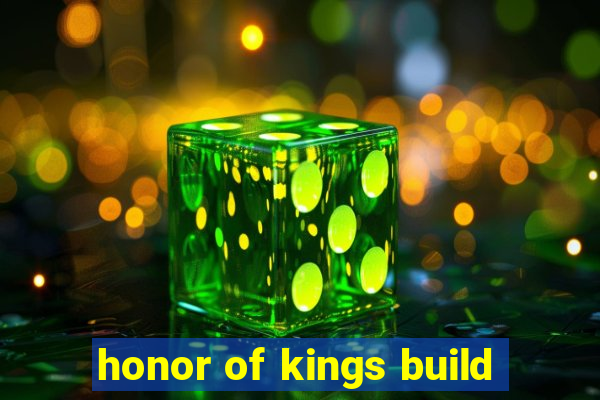 honor of kings build